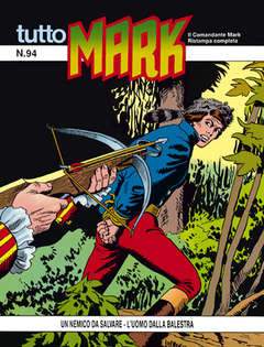 TUTTO MARK 94-SERGIO BONELLI EDITORE- nuvolosofumetti.