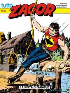 TUTTO ZAGOR 47-SERGIO BONELLI EDITORE- nuvolosofumetti.