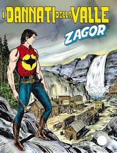 Zagor Zenit 457-SERGIO BONELLI EDITORE- nuvolosofumetti.