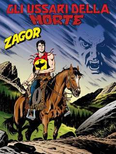 ZAGOR  Zenit 669-SERGIO BONELLI EDITORE- nuvolosofumetti.