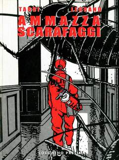 AMMAZZA SCARAFAGGI-COCONINO PRESS- nuvolosofumetti.