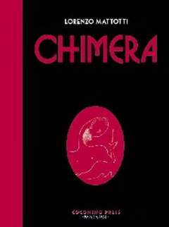 CHIMERA nuova edizione 1-COCONINO PRESS- nuvolosofumetti.