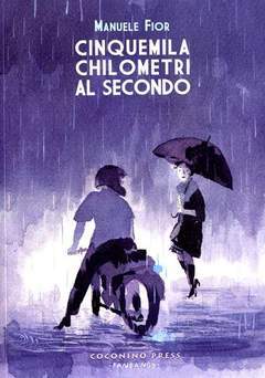 CINQUEMILA CHILOMETRI AL SECONDO-COCONINO PRESS- nuvolosofumetti.