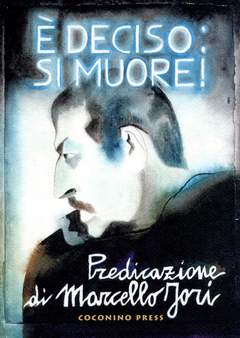 E' DECISO SI MUORE-COCONINO PRESS- nuvolosofumetti.