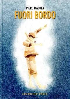 FUORI BORDO-COCONINO PRESS- nuvolosofumetti.