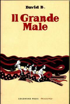 IL GRANDE MALE nuova edizione-COCONINO PRESS- nuvolosofumetti.