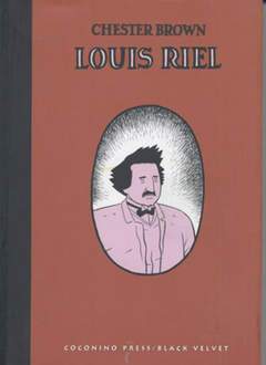 LOUIS RIEL-COCONINO PRESS- nuvolosofumetti.