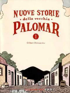 NUOVE STORIE DELLA VECCHIA PALOMAR 1-COCONINO PRESS- nuvolosofumetti.