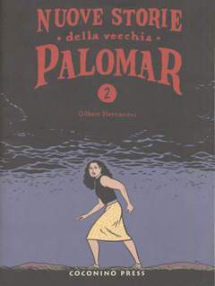 NUOVE STORIE DELLA VECCHIA PALOMAR 2-COCONINO PRESS- nuvolosofumetti.