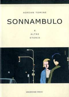 SONNAMBULO E ALTRE STORIE-COCONINO PRESS- nuvolosofumetti.