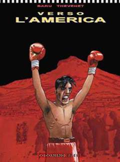VERSO L'AMERICA-COCONINO PRESS- nuvolosofumetti.