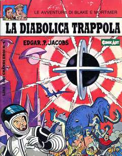 BLAKE E MORTIMER 1 - LA DIABOLICA TRAPPOLA-COMIC ART- nuvolosofumetti.