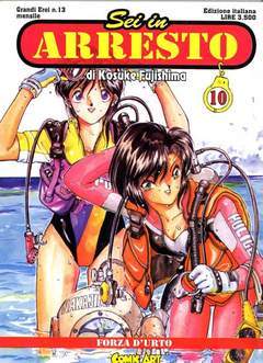 SEI IN ARRESTO 10-COMIC ART- nuvolosofumetti.