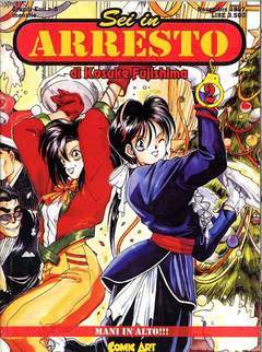 SEI IN ARRESTO 2-COMIC ART- nuvolosofumetti.