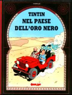 TIN TIN - NEL PAESE DELL'ORO NERO-COMIC ART- nuvolosofumetti.