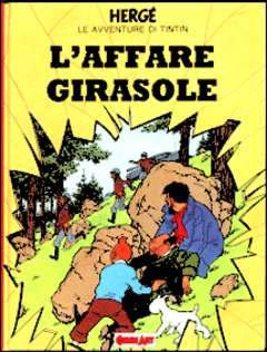TIN TIN - L'AFFARE GIRASOLE-COMIC ART- nuvolosofumetti.