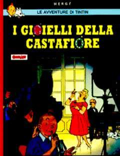 TIN TIN - I GIOIELLI DELLA CASTAFIORE-COMIC ART- nuvolosofumetti.