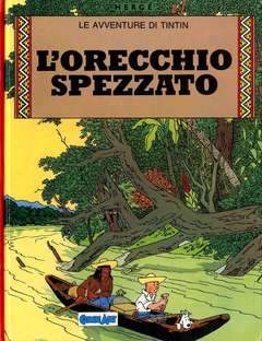 TIN TIN - L'ORECCHIO SPEZZATO-COMIC ART- nuvolosofumetti.