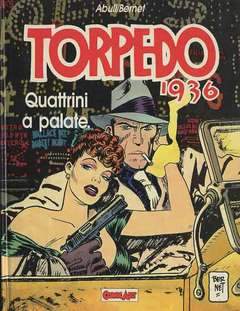 TORPEDO: QUATTRINI A PALATE-COMIC ART- nuvolosofumetti.