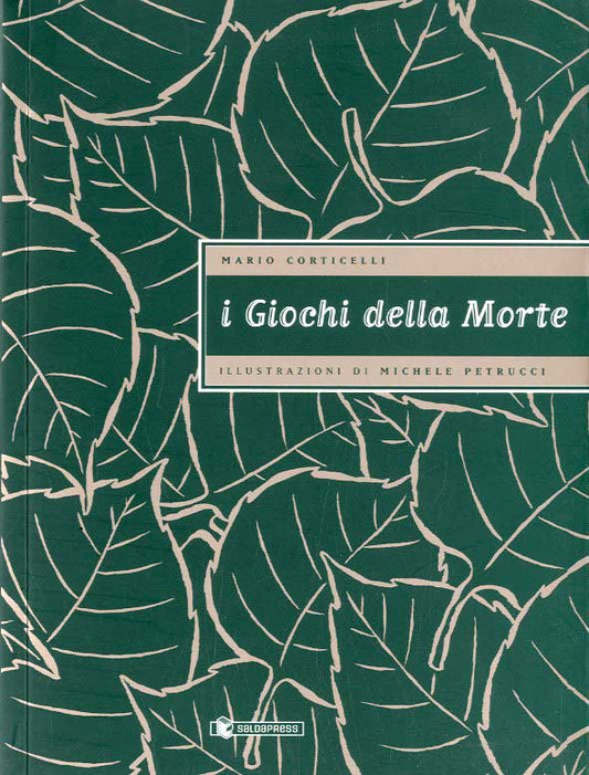 I GIOCHI DELLA MORTE 1-SALDAPRESS- nuvolosofumetti.