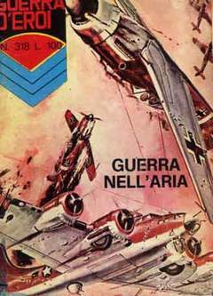 GUERRA D'EROI 318-CORNO- nuvolosofumetti.