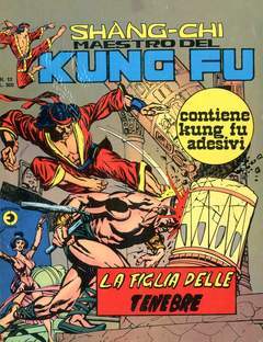 SHANG-CHI MAESTRO DEL KUNG-FU - I SERIE 12-CORNO- nuvolosofumetti.