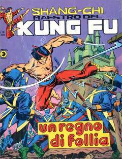 SHANG-CHI MAESTRO DEL KUNG-FU - I SERIE 18-CORNO- nuvolosofumetti.