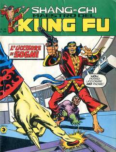 SHANG-CHI MAESTRO DEL KUNG-FU - I SERIE 40-CORNO- nuvolosofumetti.