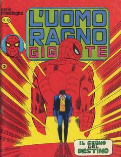 UOMO RAGNO GIGANTE 19-CORNO- nuvolosofumetti.