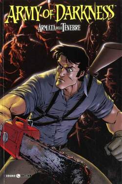 ARMY OF DARKNESS L`ARMATA DELLE TENEBRE 3                                                            3-EDITORIALE COSMO- nuvolosofumetti.