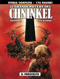 IL GRANDE POTERE DEL CHNINKEL - il prescelto-Cosmo editore- nuvolosofumetti.