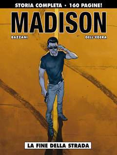 MADISON 1 (ONE SHOT) ROAD`S END-editoriale Cosmo- nuvolosofumetti.