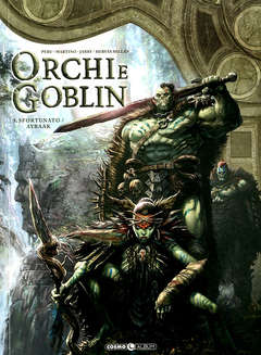 ORCHI E GOBLIN 3 SFORTUNATO AYRAAK