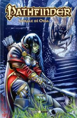 PATHFINDER 10 SPIRAL OF BONES 10-EDITORIALE COSMO- nuvolosofumetti.