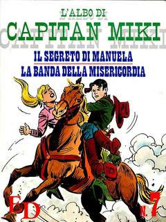 CAPITAN MIKI - IL SEGRETO DI MANUELA GIGANTE 7