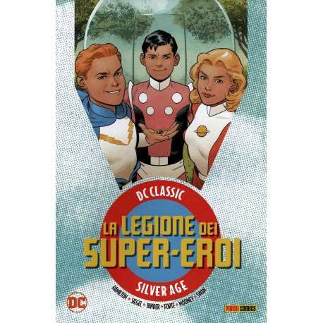 DC classicLA LEGIONE DEI SUPER EROI VOLUME 1 701, PANINI COMICS, nuvolosofumetti,