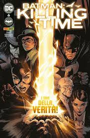 BATMAN KILLING TIME 6