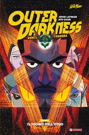OUTER DARKNESS DENTRO LA TENEBRA 2, SALDAPRESS, nuvolosofumetti,