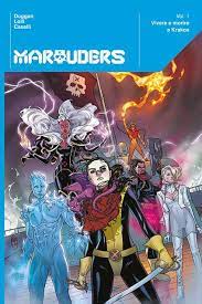 Marauders volume 1 - vivere e morire a Krakoa