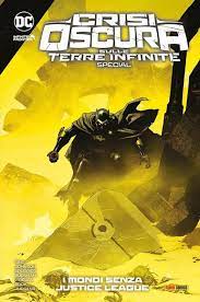 Crisi oscura i mondi senza Justice League