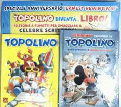 Supertopolino 3422 in All. Hemingway raccontato da topolino