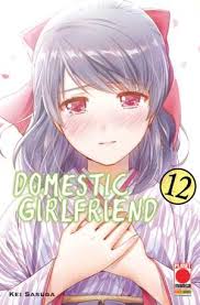 DOMESTIC GIRLFRIEND 12-PANINI COMICS- nuvolosofumetti.