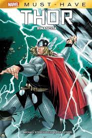 Marvel must have Thor rinascita