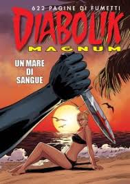 DIABOLIK MAGNUM 2020/1 UN MARE DI SANGUE, ASTORINA, nuvolosofumetti,