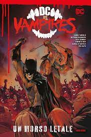 DC VS VAMPIRES 1 UN MORSO LETALE                                                                     1