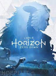 L ARTE DI HORIZON ZERO DAWN