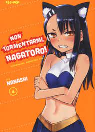 Non tormentarmi, Nagatoro! 6