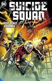 SUICIDE SQUAD VOL. 1 GIVE PEACE A CHANCE 1