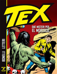 TEX due misteri per il Morisco-SERGIO BONELLI EDITORE LIBRI- nuvolosofumetti.