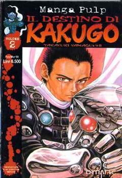IL DESTINO DI KAKUGO 2-Panini Comics- nuvolosofumetti.
